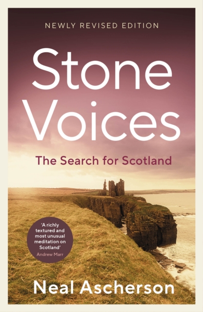 Stone Voices : The Search For Scotland