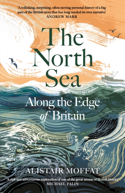 The North Sea : Along the Edge of Britain