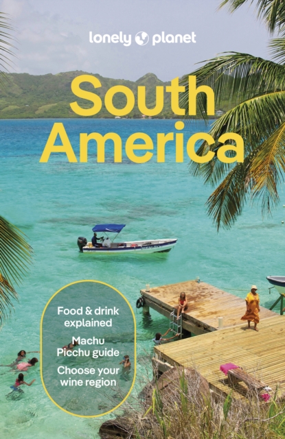 Lonely Planet South America