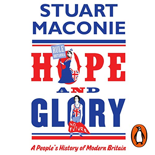 Hope and Glory