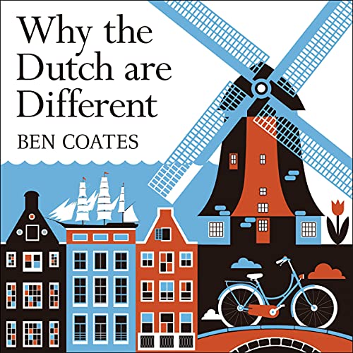 Why the Dutch Are Different book cover