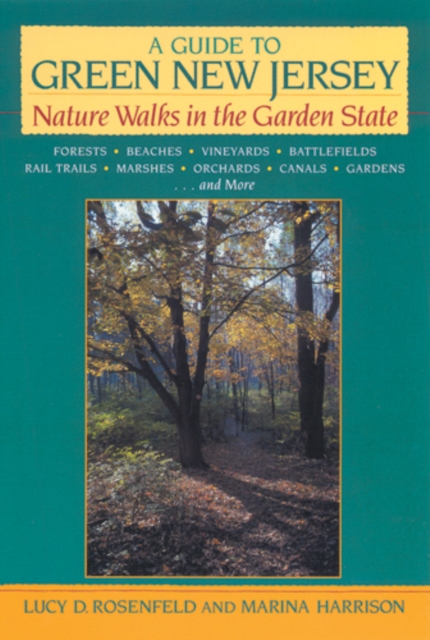 A Guide to Green New Jersey : Nature Walks in the Garden State book cover