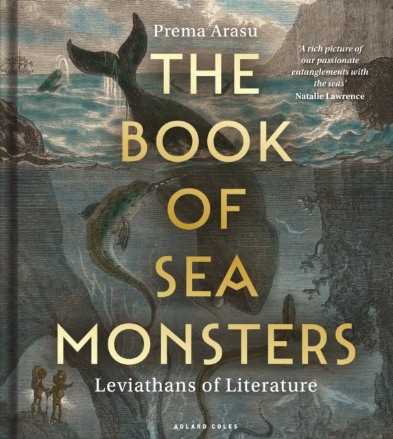 The Book of Sea Monsters : Leviathans of Literature