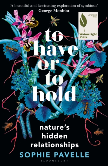 To Have or To Hold : Nature's Hidden Relationships book cover