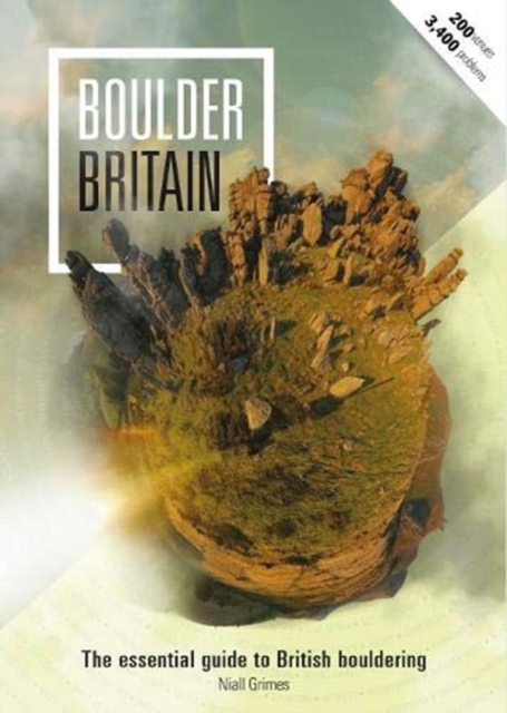 Boulder Britain : The Essential Guide to British Bouldering