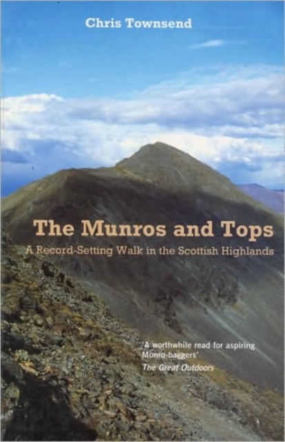 Munros and Tops, The : A Record-Setting Walk in the Scottish Highlands book cover