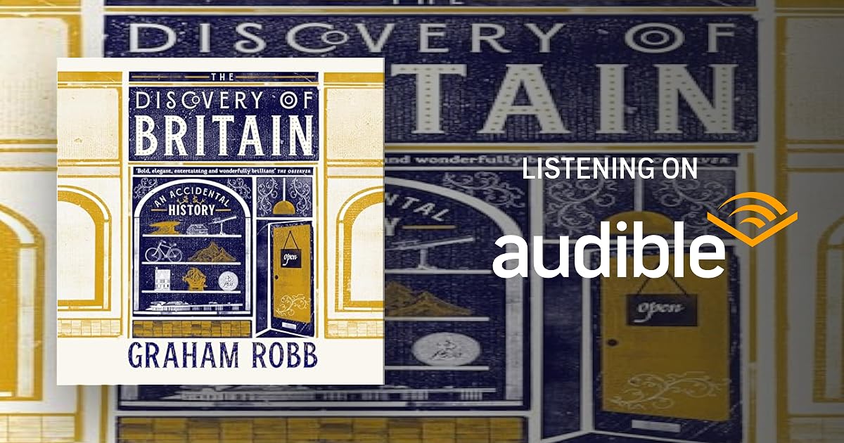 The Discovery of Britain : An Accidental History audiobook cover