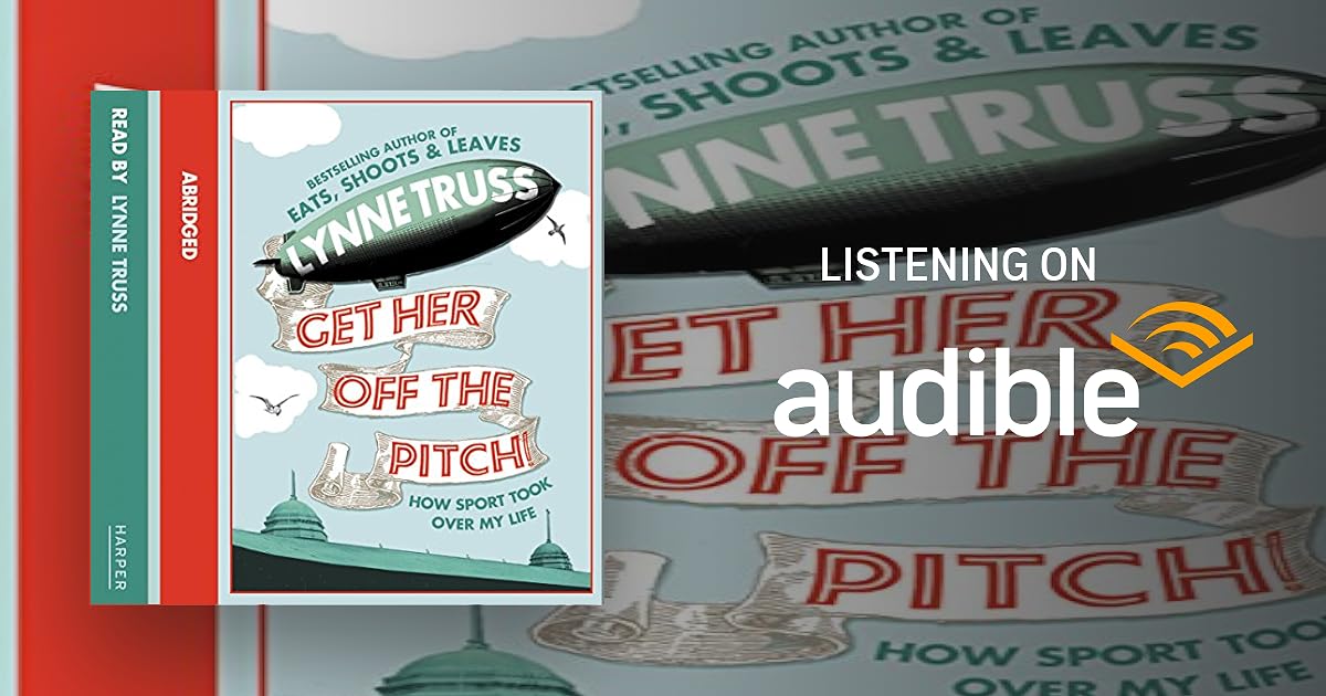 Get Her Off the Pitch!: How Sport Took Over My Life book cover