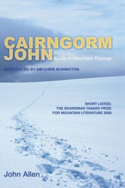 Cairngorm John : A Life in Mountain Rescue