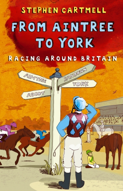 From Aintree to York : Racing Around Britain book cover