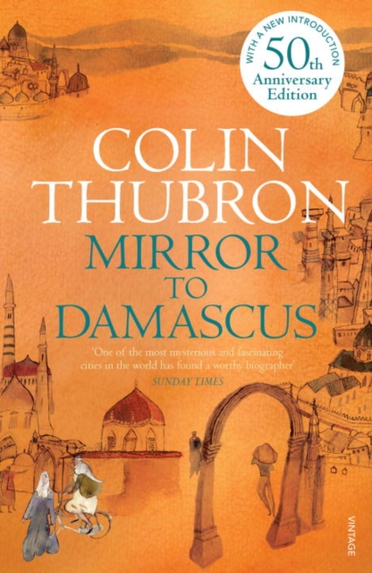 Mirror To Damascus : 50th Anniversary Edition book cover