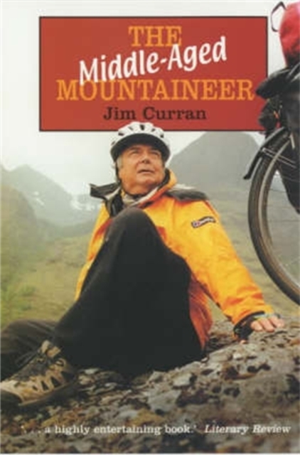 The Middle-Aged Mountaineer : A bicycle tour down the length of Britain book cover