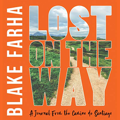 Lost on the Way: A Journal from the Camino de Santiago