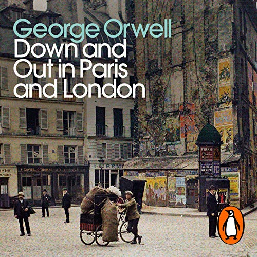 Down and Out in Paris and London book cover