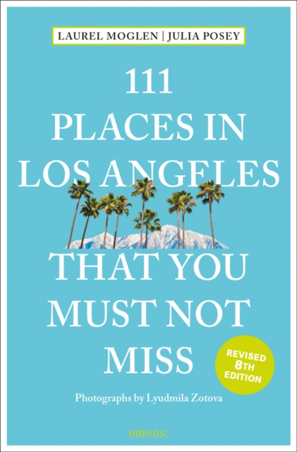 111 Places in Los Angeles That You Must Not Miss book cover