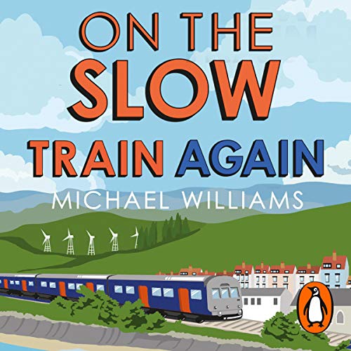 On the Slow Train Again book cover
