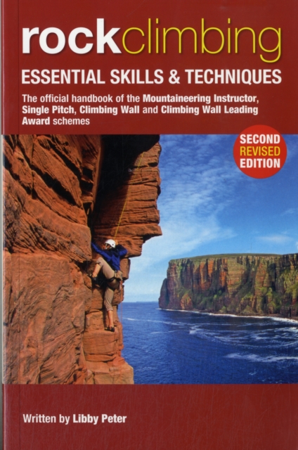 Rock Climbing : Essential Skills & Techniques