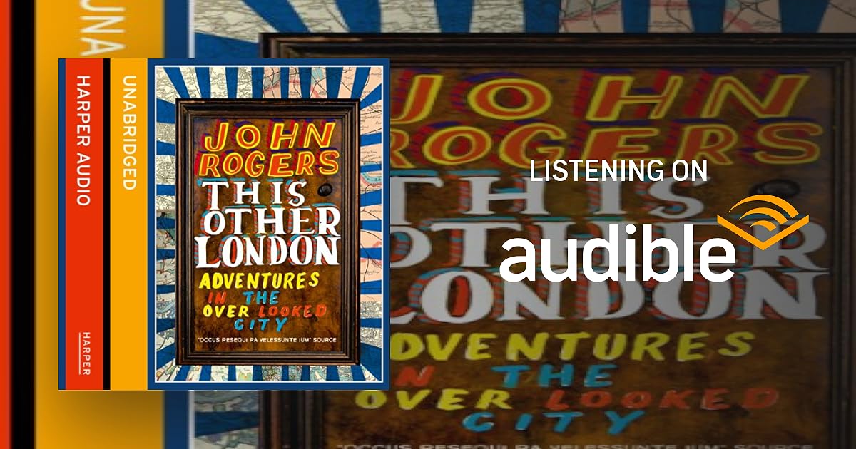 This Other London: Adventures in the Overlooked City book cover