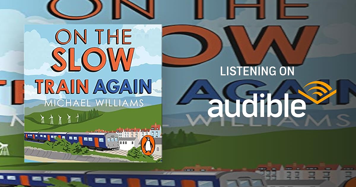 On the Slow Train Again audiobook cover