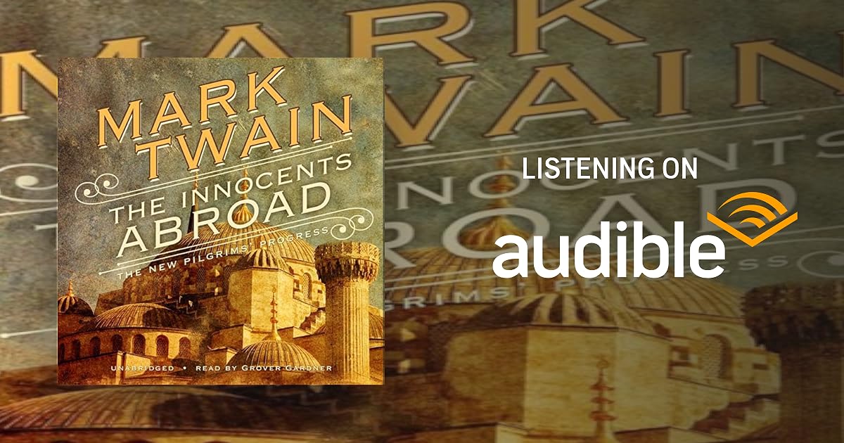 The Innocents Abroad audiobook cover