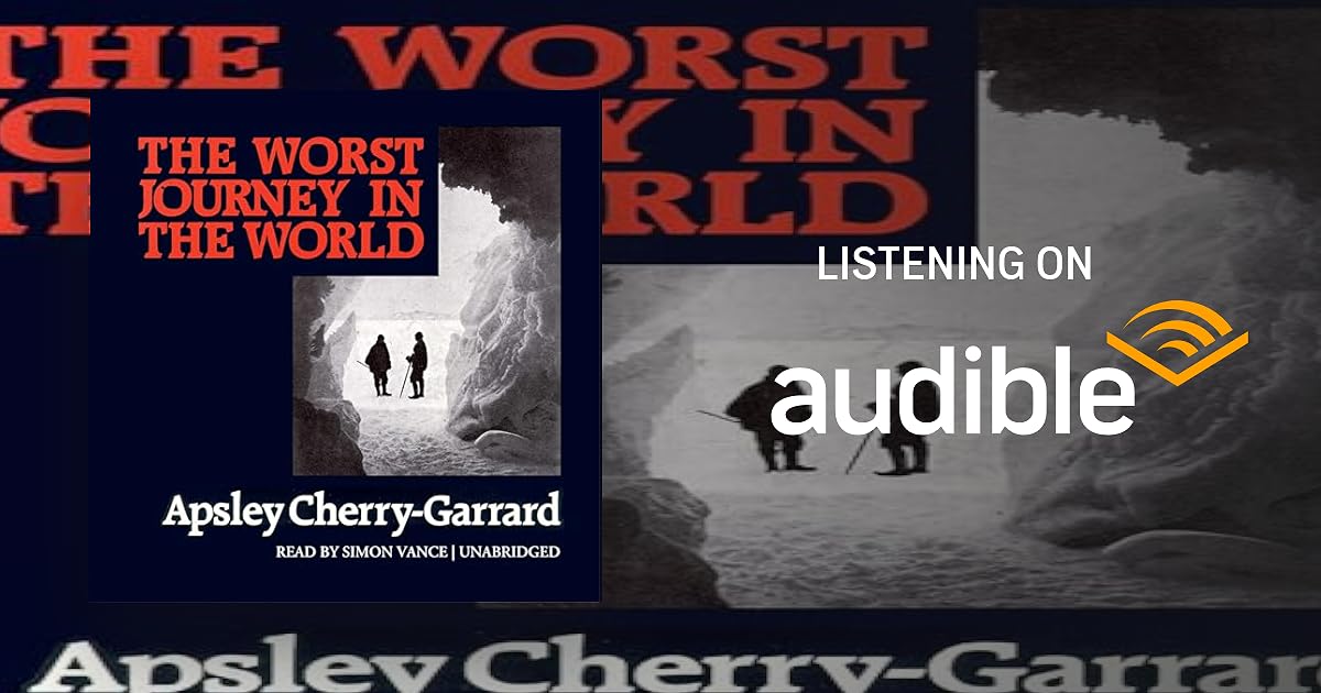 The Worst Journey in the World book cover