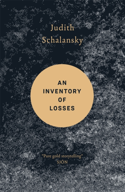 An Inventory of Losses : WINNER OF THE WARWICK PRIZE FOR WOMEN IN TRANSLATION