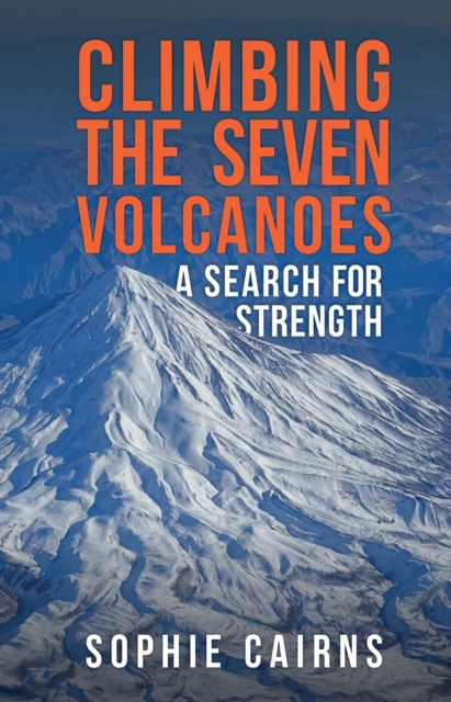 Climbing the Seven Volcanoes : A Search for Strength