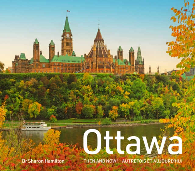 Ottawa Then and Now