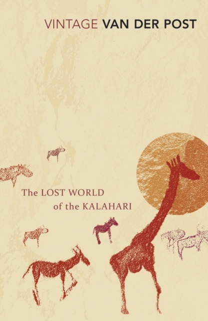 The Lost World of the Kalahari : With 'The Great and the Little Memory' book cover