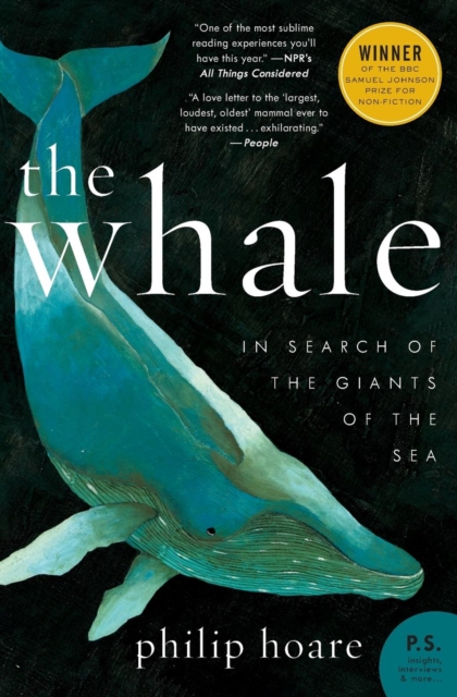 Whale : In Search of the Giants of the Sea