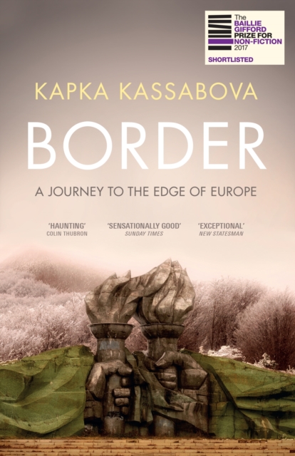 Border : A Journey to the Edge of Europe book cover