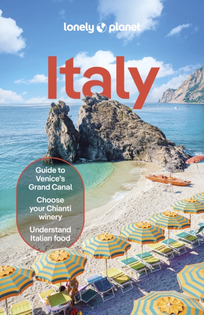 Lonely Planet Italy : Detailed Itineraries | Travel Like a Local | Insider Tips | Covers Rome, Milan & the Lakes, Venice, Tuscany, and more