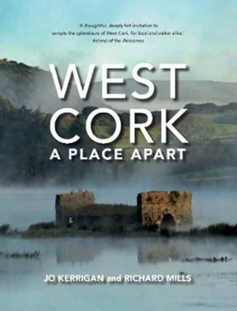 West Cork: A Place Apart book cover