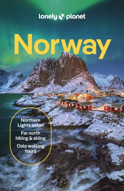 Lonely Planet Norway : Detailed Itineraries | Travel Like a Local | Insider Tips | Covers Oslo, Bergen, The Fjords, Nordland, Svalbard and more (Travel Guide)