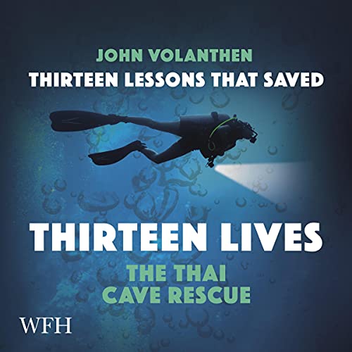 Thirteen Lessons That Saved Thirteen Lives