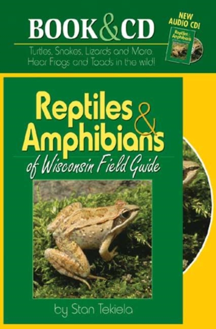 Reptiles & Amphibians of Wisconsin